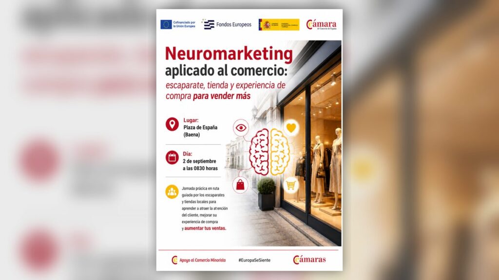 02/09/2026 Jornada práctica “Neuromarketing aplicado al comercio: escaparate, tienda y experiencia de compra para vender más”